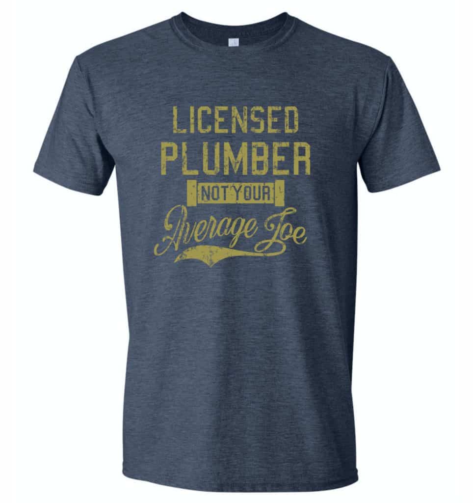 Licensed Plumber T-Shirt